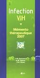 Infection VIH : M�mento th�rapeutique 2007