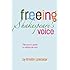 Freeing Shakespeare's Voice: The Actor's Guide to Talking the Text