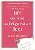 Life on the Refrigerator Door: Notes Between a Mother and Daughter, a novel