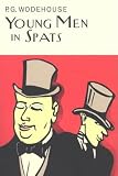 Young Men in Spats (Wodehouse, P. G. Collector's Wodehouse.)