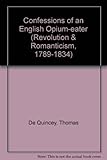 Confessions of an English opium eater : 1822