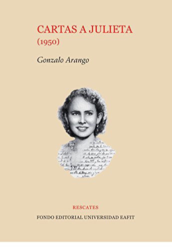 Cartas a Julieta (1950) (Spanish Edition)