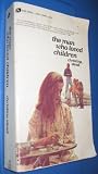 The Man Who Loved Children