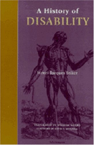 A History of Disability (Corporealities: Discourses of Disability)