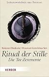 Produkt-Bild: Ritual der Stille. Die Tee-Zeremonie (HERDER spektrum)