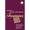 Fromms: Wie der j�dische Kondomfabrikant Julius F. unter die deutschen R�uber fiel