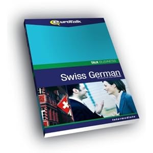 Talk Business Swiss German by Eurotalk Ltd