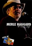 Merle Haggard: Live at Billy Bob`s Texas
