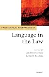 Philosophical foundations of language in the law