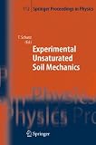 Experimental Unsaturated Soil Mechanics (Springer Proceedings in Physics)