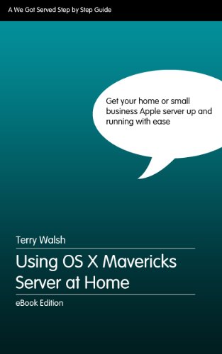 Using OS X Mavericks Server at Household