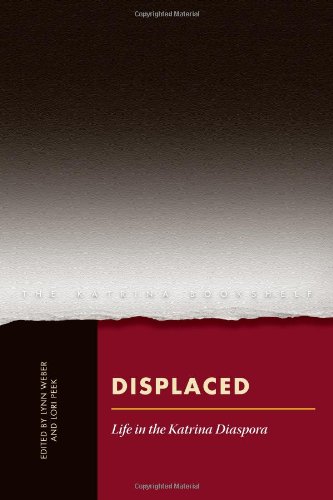 Displaced: Life in the Katrina Diaspora (Katrina Bookshelf)