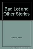 A bad lot