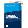Die Beziehung von Unternehmenskultur und Unternehmensmarke: Ein Beitrag zum Behavioral Branding (Unternehmensf�hrung und Marketing)