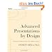 Advanced Presentations by Design: Creating Communication that Drives Action
