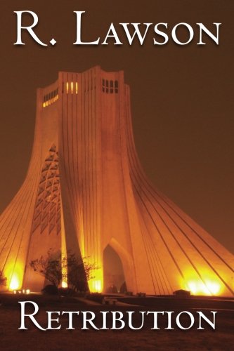 Retribution: (The CIA International Thriller Series Part 3)