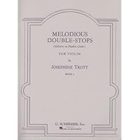 Melodious Double-Stops for Violin - Book 1 by Josephine Trott