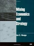 Mining Economics and Strategy