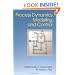 Process Dynamics, Modeling, and Control (Topics in Chemical Engineering)
