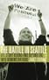 The Battle in Seattle: The Story Behind and Beyond the WTO Demonstrations