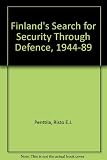 Finland's search for security through defence, 1944-89