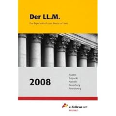 e-fellows.net wissen: Der LL.M. - Das Expertenbuch zum Master of Laws