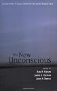 The New Unconscious (Social Cognition and Social Neuroscience)
