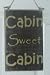 CABIN SWEET CABIN Rustic Shabby Chic Custom Wood Sign CHOOSE COLOR