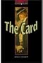 The Oxford Bookworms Library: The Card Level 3