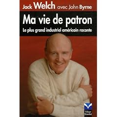 Ma vie de patron : Le plus grand industriel am�ricain raconte