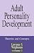 Adult Personality Development: Volume 1: Theories and Concepts