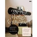 Marcel Proust Le Musicien - �dition Limit�e (Livre-Disque - 2 CD)