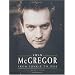 Ewan McGregor From Junkie to Jedi
