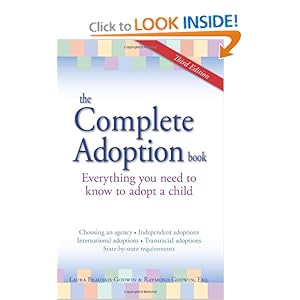 The Complete Adoption Book: Everything You Need to Know to Adopt a Child