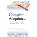 The Complete Adoption Book: Everything You Need to Know to Adopt a Child