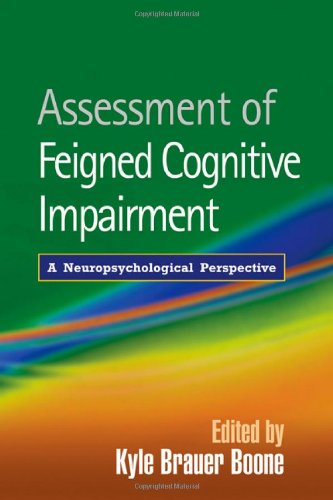 assessment of feigned cognitive impairment a neuropsychological perspective