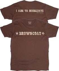Serenity Browncoat Aim to Misbehave Brown T-Shirt Tee Mens