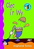 Clec i'r wy [i.e. ŵy]