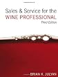 Sales and Service for the Wine Professional