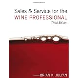 Sales and Service for the Wine Professional