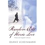 Random Acts of Heroic Love