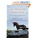 Turn Left At The Trojan Horse: A Would-Be Hero's American Odyssey