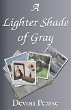 A Lighter Shade of Gray