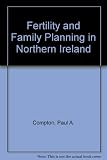 Fertility and family planning in Northern Ireland
