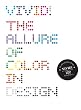 Vivid! The Allure of Colour in Design: Visual Identity Design