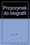 Przyczynek do biografii