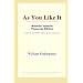 As You Like It (Webster's Spanish Thesaurus Edition)