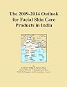 The 2009-2014 Outlook for Facial Skin Care Products in India