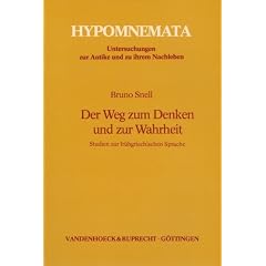 Der Weg zum Denken und zur Wahrheit. Studien zur fr�hgriechischen Sprache