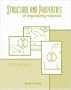 Structures and Properties of Engineering Materials